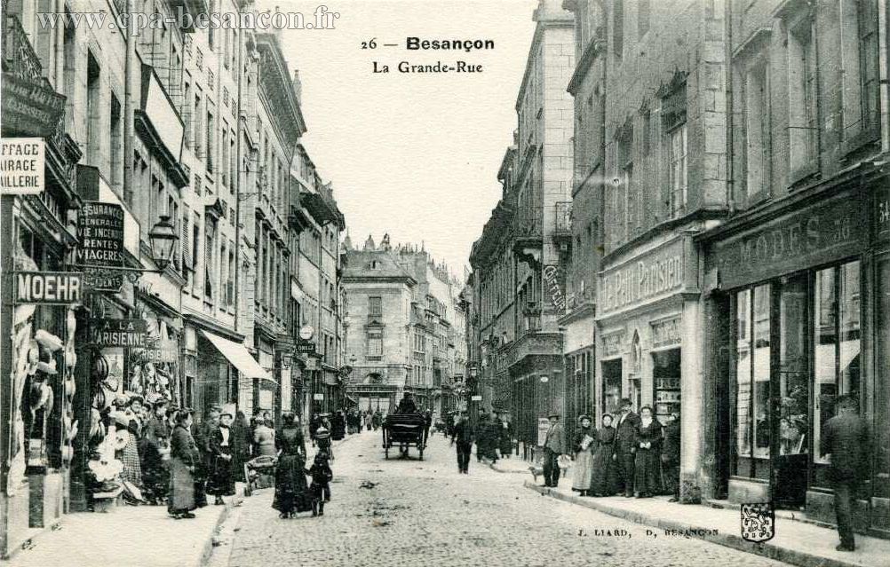 26 - BESANÇON - La Grande Rue